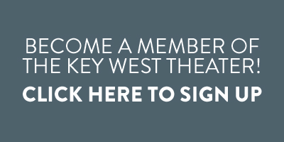 The Official Key West Theater | The Official website of the Key West ...